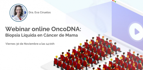 Webinar online OncoDNA: Biopsia Líquida en Cáncer de Mama